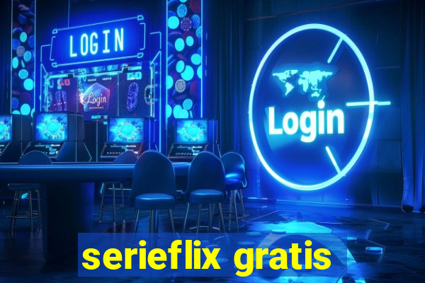 serieflix gratis